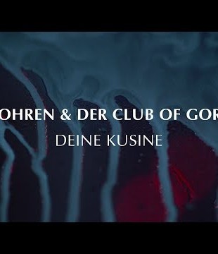 Bohren & Der Club Of Gore 'Deine Kusine' (Official Video)