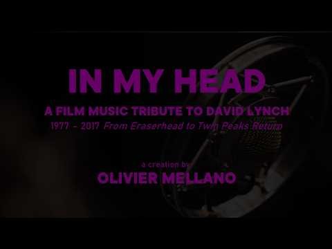 IN MY HEAD - A film music tribute to David Lynch (teaser)